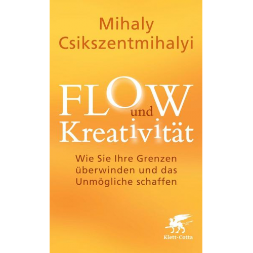 Mihaly Csikszentmihalyi - FLOW und Kreativität