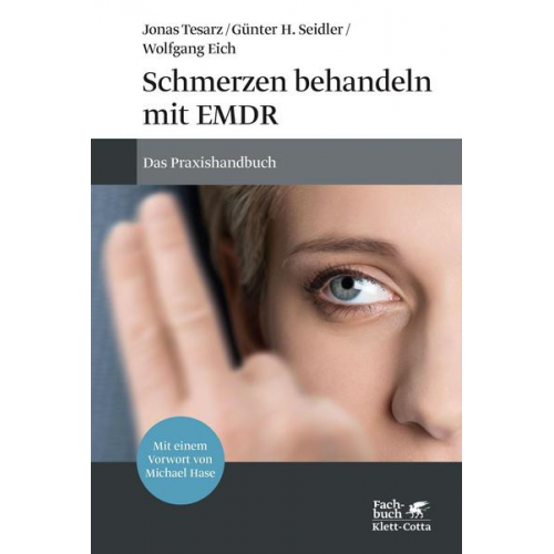 Jonas Tesarz & Günter H. Seidler & Wolfgang Eich - Schmerzen behandeln mit EMDR