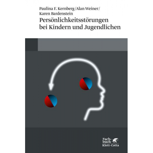 Paulina F. Kernberg & Alan Weiner & Karen Bardenstein - Persönlichkeitsstörungen bei Kindern und Jugendlichen