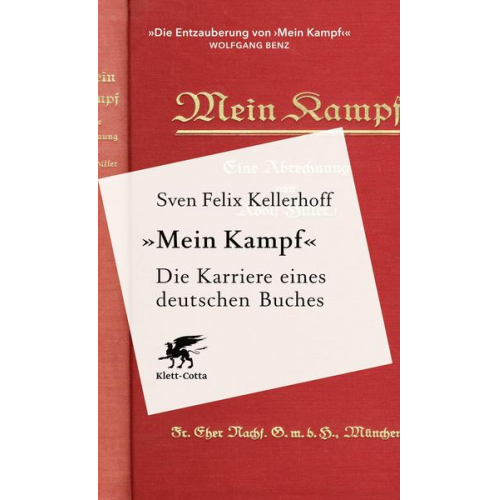 Sven Felix Kellerhoff - «Mein Kampf» - Die Karriere eines deutschen Buches