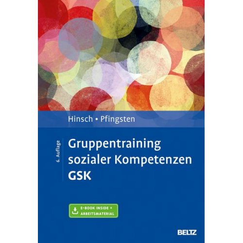 Rüdiger Hinsch & Ulrich Pfingsten - Gruppentraining sozialer Kompetenzen GSK