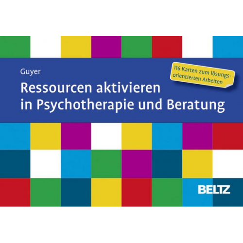 Jean-Luc Guyer - Ressourcen aktivieren in Psychotherapie und Beratung