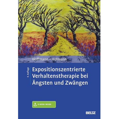 Nicolas Hoffmann & Birgit Hofmann - Expositionszentrierte Verhaltenstherapie bei Ängsten und Zwängen