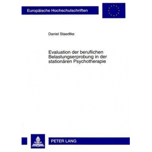 Daniel Staedtke - Evaluation der beruflichen Belastungserprobung in der stationären Psychotherapie