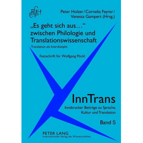 «Es geht sich aus...» zwischen Philologie und Translationswissenschaft