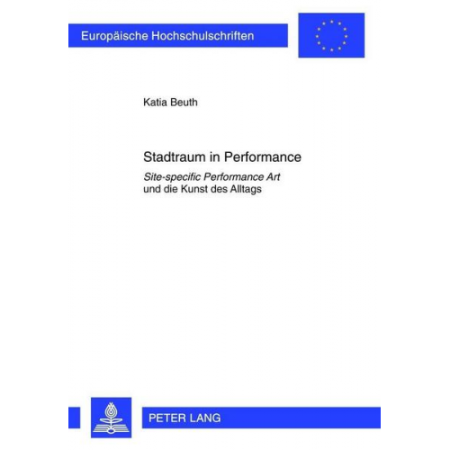 Katia Beuth - Stadtraum in Performance