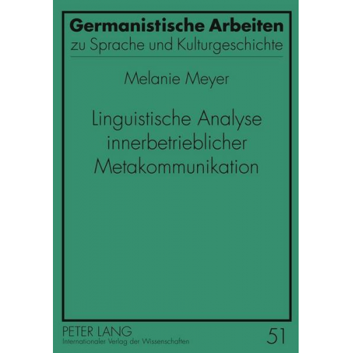 Melanie Howe - Linguistische Analyse innerbetrieblicher Metakommunikation