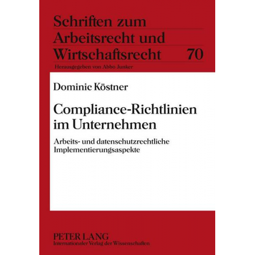 Dominic Köstner - Compliance-Richtlinien im Unternehmen