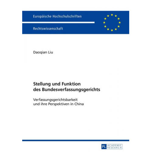 Daoqian Liu - Stellung und Funktion des Bundesverfassungsgerichts