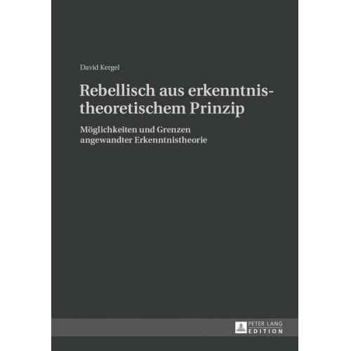 David Kergel - Rebellisch aus erkenntnistheoretischem Prinzip