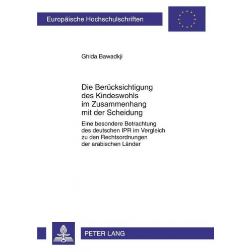 Ghida Bawadkji - Die Berücksichtigung des Kindeswohls im Zusammenhang mit der Scheidung