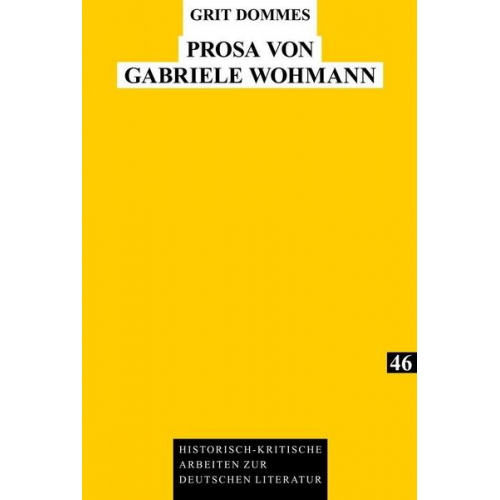 Grit Dommes - Prosa von Gabriele Wohmann