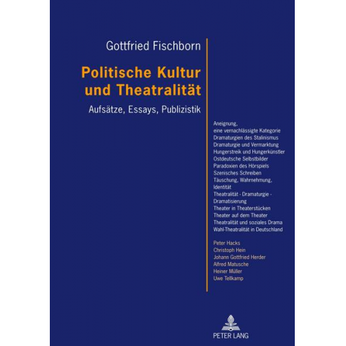 Gottfried Fischborn - Politische Kultur und Theatralität