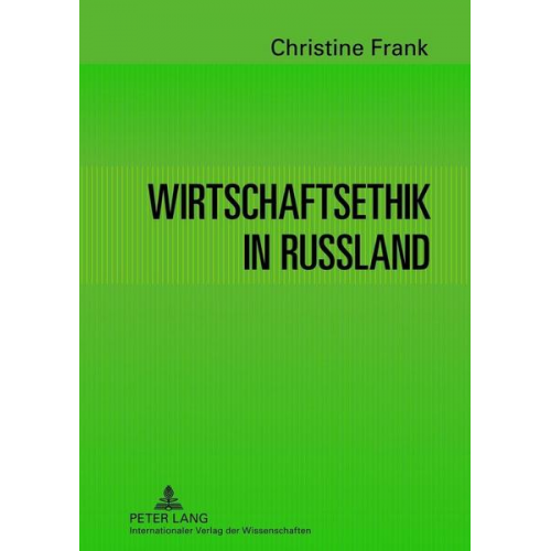 Christine Frank - Wirtschaftsethik in Russland