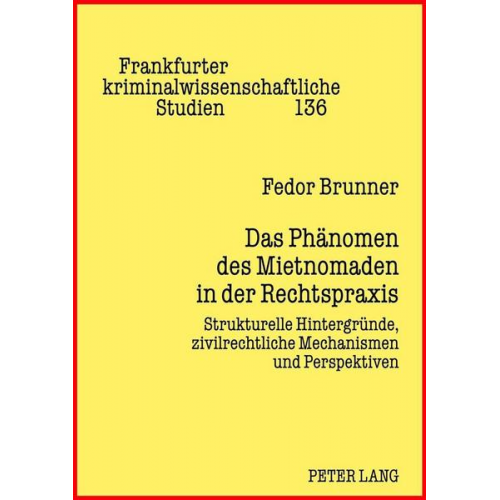 Fedor Brunner - Das Phänomen des Mietnomaden in der Rechtspraxis