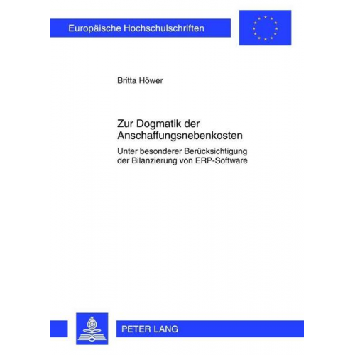 Britta Höwer - Zur Dogmatik der Anschaffungsnebenkosten