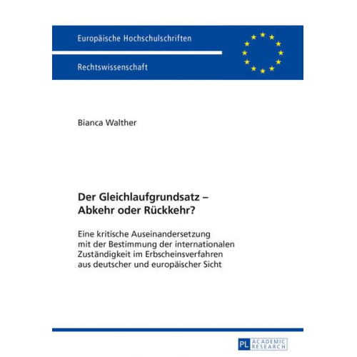 Bianca Walther - Der Gleichlaufgrundsatz – Abkehr oder Rückkehr?