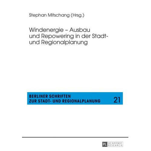 Windenergie – Ausbau und Repowering in der Stadt- und Regionalplanung