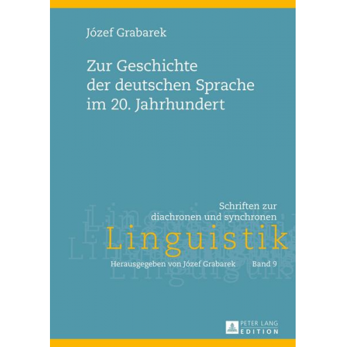 Universität Gdansk - Zur Geschichte der deutschen Sprache im 20. Jahrhundert