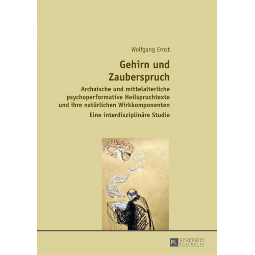 Wolfgang Ernst - Gehirn und Zauberspruch