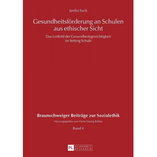 Janika Suck - Gesundheitsförderung an Schulen aus ethischer Sicht