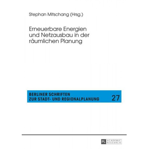 Erneuerbare Energien und Netzausbau in der räumlichen Planung