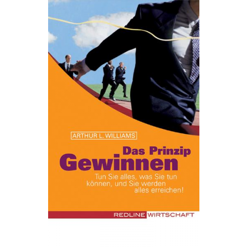 Arthur L. Williams - Das Prinzip Gewinnen