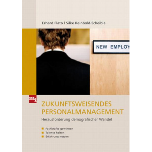 Erhard Flato & Silke Reinbold-Scheible - Zukunftsweisendes Personalmanagement