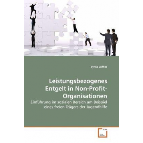 Sylvia Löffler - Löffler, S: Leistungsbezogenes Entgelt in Non-Profit-Organis