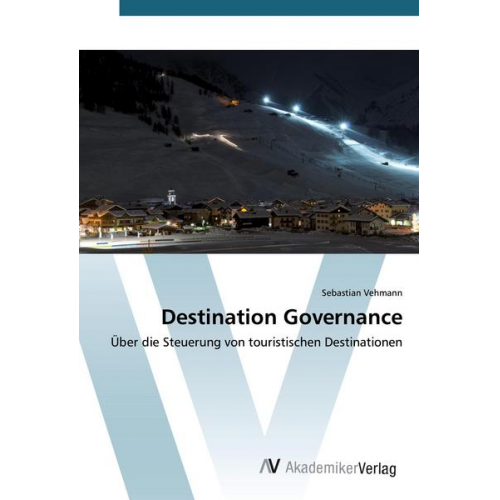 Sebastian Vehmann - Destination Governance