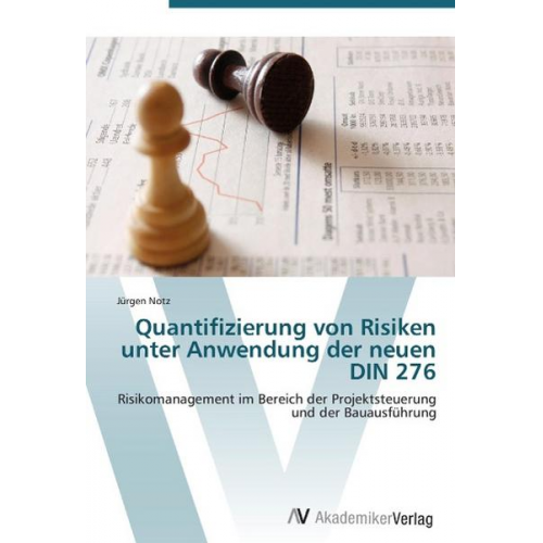 Jürgen Notz - Notz, J: Quantifizierung von Risiken unter Anwendung der neu