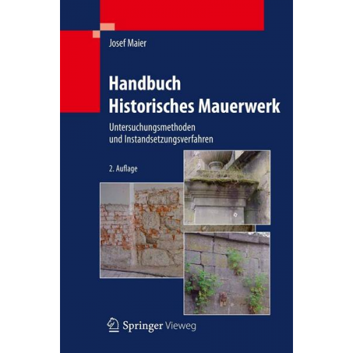 Josef Maier - Handbuch Historisches Mauerwerk