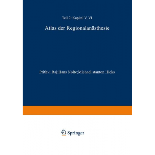 P. Prithri Raj & Hans Nolte & Michael Stanton-Hicks - Atlas der Regionalanästhesie