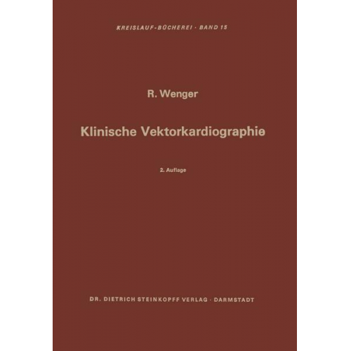 Rudolf Wenger - Klinische Vektorkardiographie