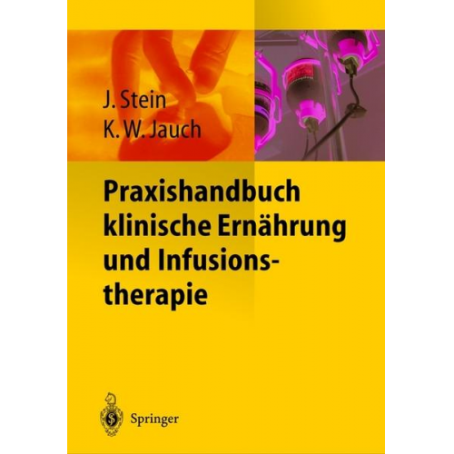 Praxishandbuch klinische Ernährung und Infusionstherapie