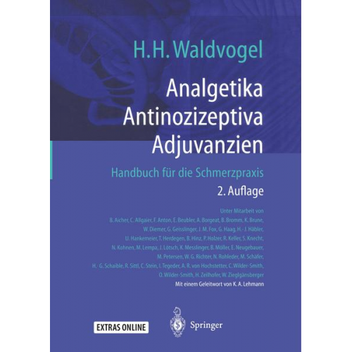 Herman H. Waldvogel - Analgetika Antinozizeptiva Adjuvanzien