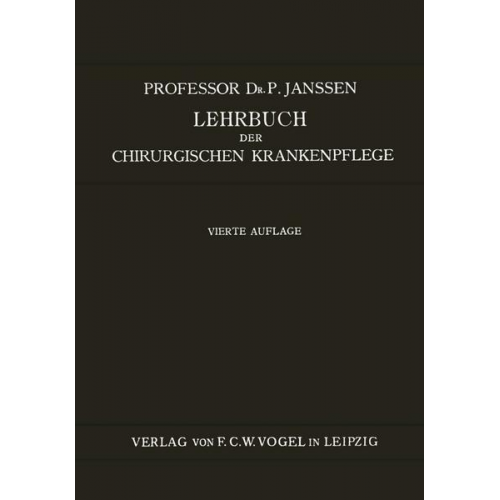 P. Janssen - Lehrbuch der Chirurgischen Krankenpflege