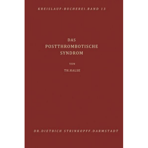 T. Halse - Das Postthrombotische Syndrom