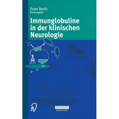 Immunglobuline in der klinischen Neurologie