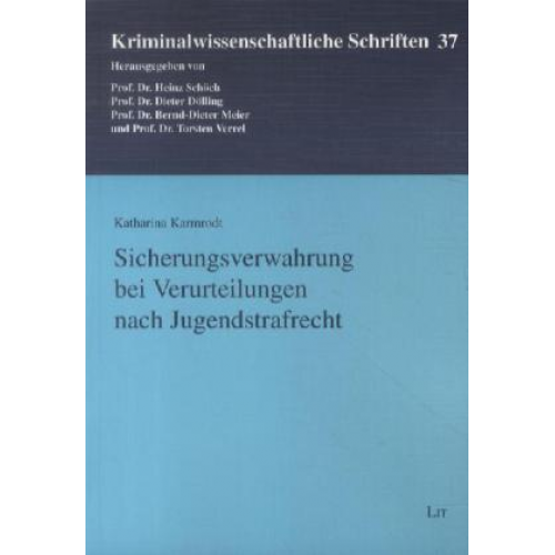 Katharina Karmrodt - Karmrodt, K: Sicherungsverwahrung bei Verurteilungen