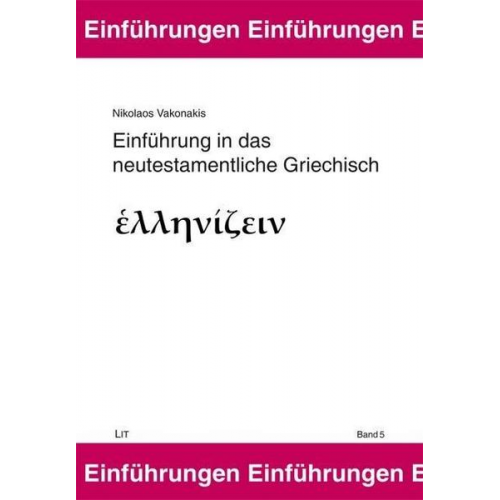 Nikolaos Vakonakis - Vakonakis, N: Einf. in neutestamentl. Griechisch