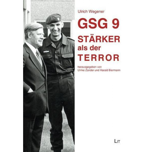 Ulrich Wegener - GSG 9 - Stärker als der Terror