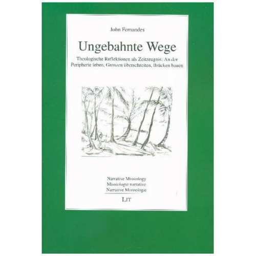 John Fernandes - Fernandes, J: Ungebahnte Wege