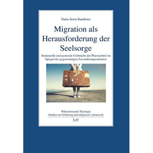 Daria Serra-Rambone - Serra-Rambone, D: Migration als Herausforderung/Seelsorge