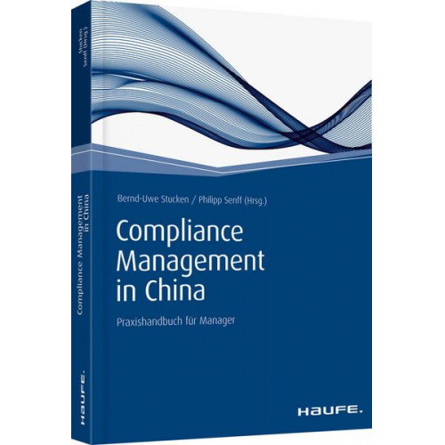 Bernd-Uwe Stucken & Philipp Senff - Compliance Management in China