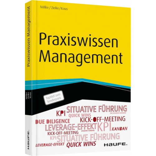 Matthias Nöllke & Christian Zielke & Georg Kraus - Praxiswissen Management