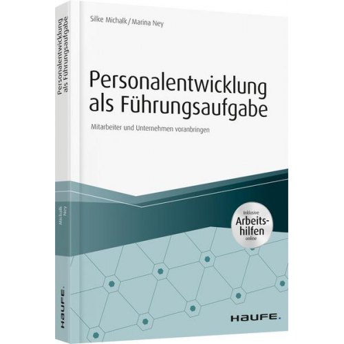 Silke Michalk & Marina Ney - Personalentwicklung als Führungsaufgabe - inkl. Arbeitshilfen online