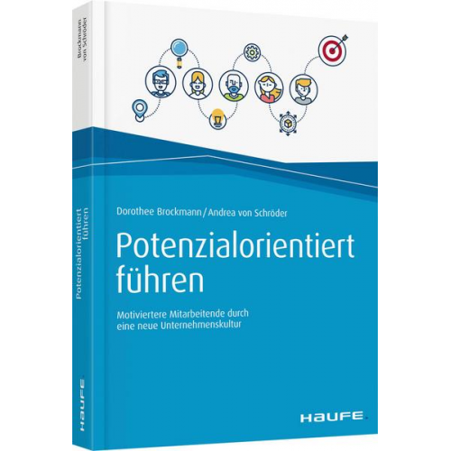 Dorothee Brockmann & Andrea Schröder - Potenzialorientiert führen