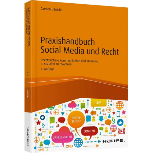 Carsten Ulbricht - Praxishandbuch Social Media und Recht