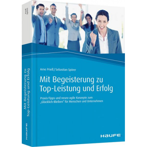 Arne Priess & Sebastian Spörer - Mit Begeisterung zu Top-Leistung und Erfolg